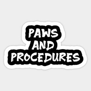 Paws and Procedures funny cat surgeon Sticker